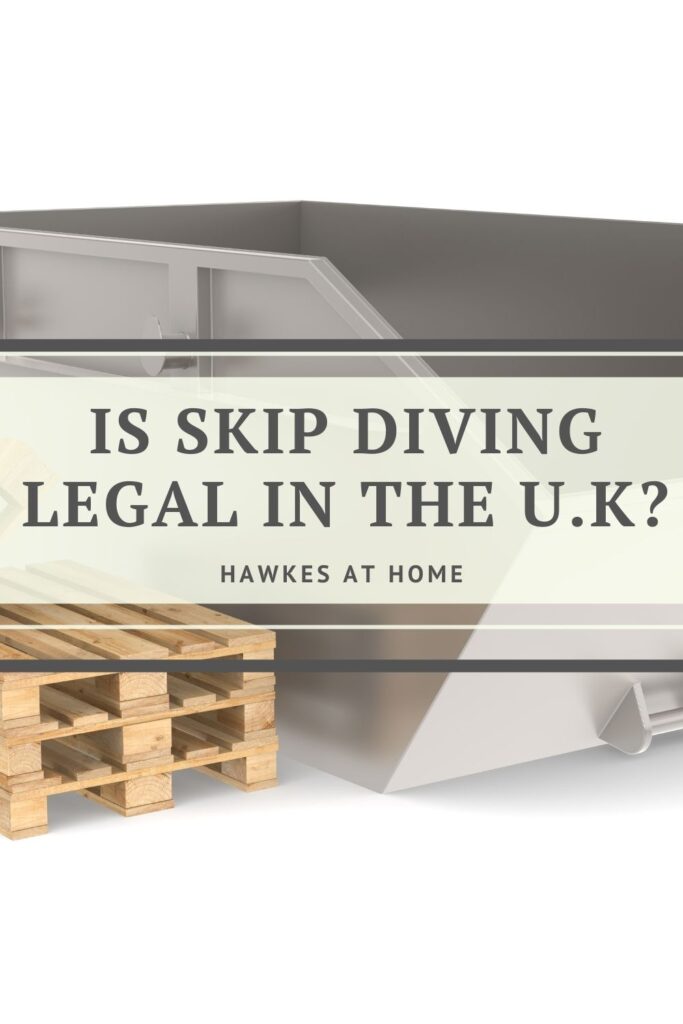 You may well have heard the phrase 'One man's trash is another mans treasure' and while I'm passionate about recycling and up-cycling, you may be wondering if you can get in trouble for taking someone else is trash. This post is going to take a look at whether skip diving is legal in the U.K. 